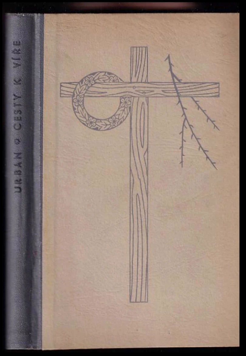 Cesty k víře (Jan Evangelista Urban, 1946)