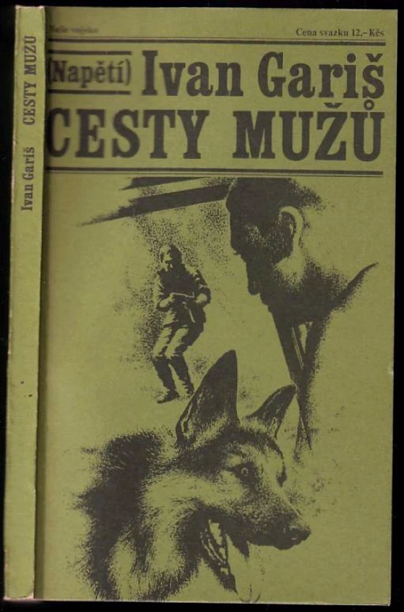 Levně Cesty mužů (Ivan Gariš, 1973)