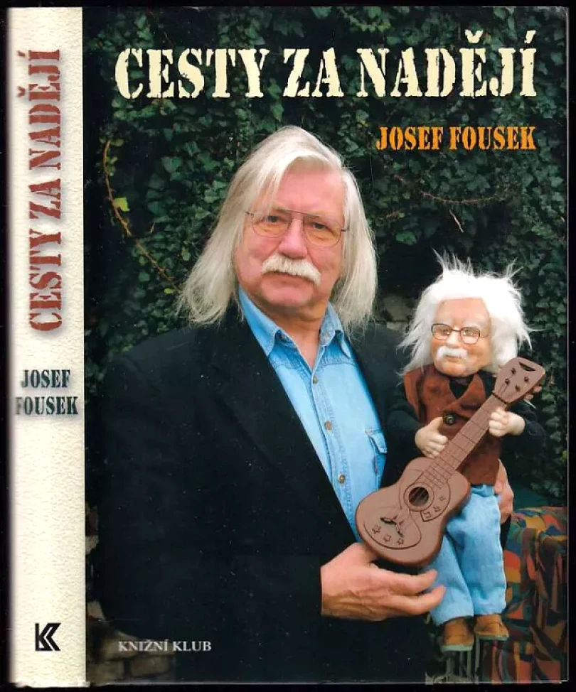 Levně Cesty za nadějí (Josef Fousek, 2008)