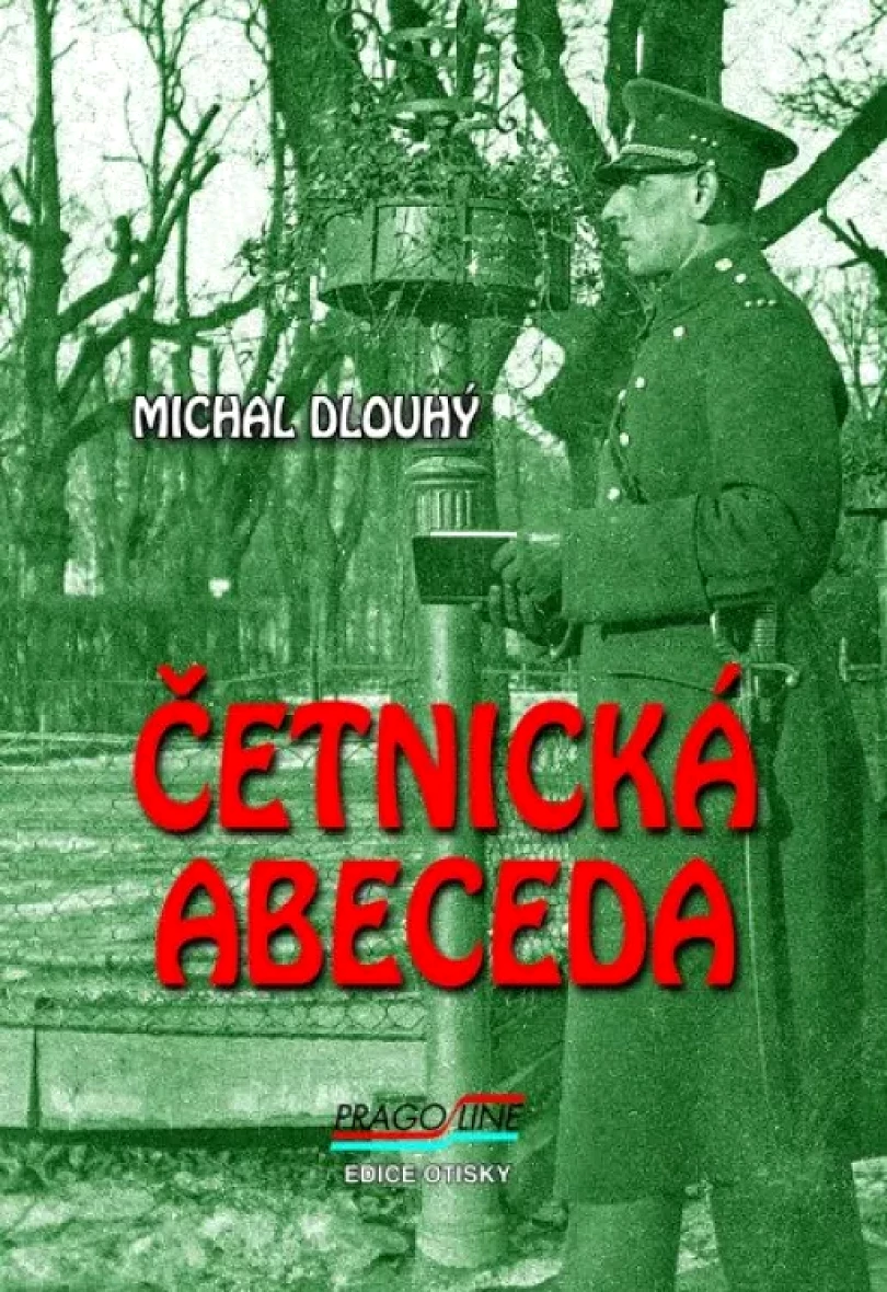 Četnická abeceda (Michal Dlouhý, 2021)