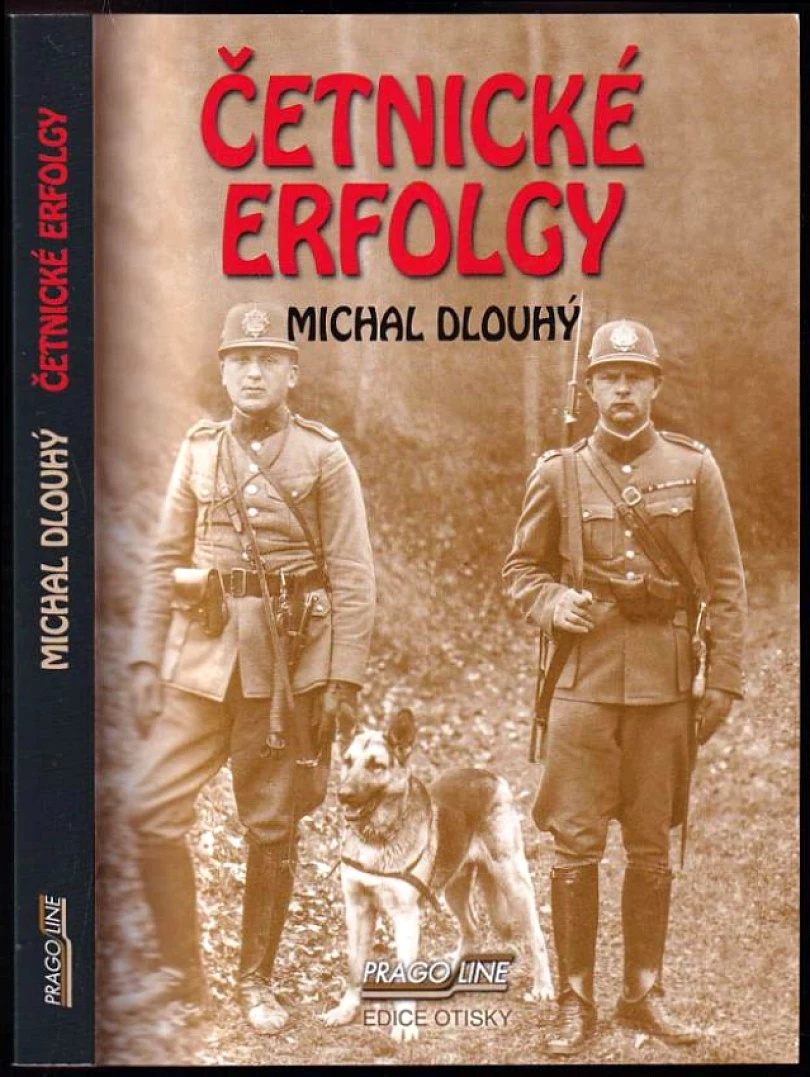 Četnické erfolgy (Michal Dlouhý, 2020)