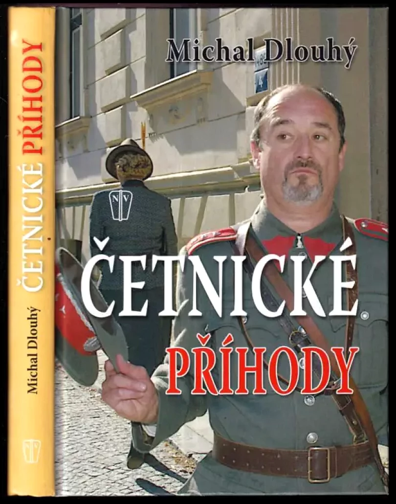 Četnické příhody (Michal Dlouhý, 2012)