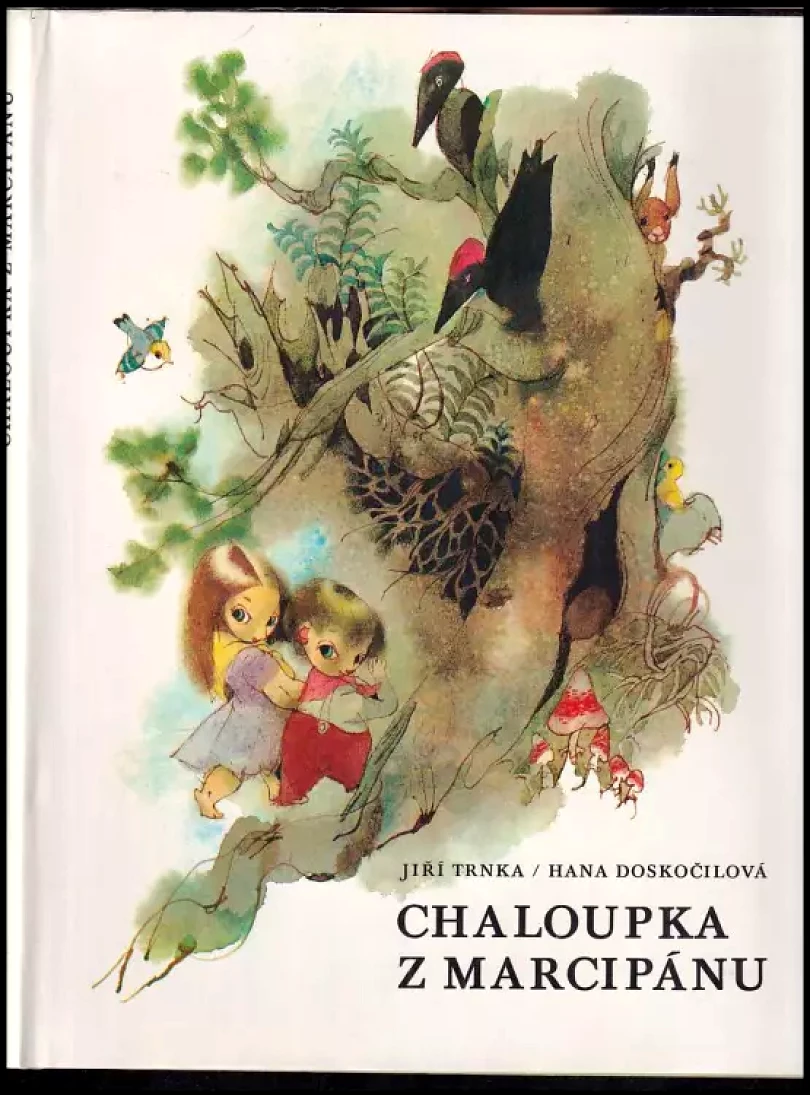 Chaloupka z marcipánu (Hana Doskočilová, 1983)