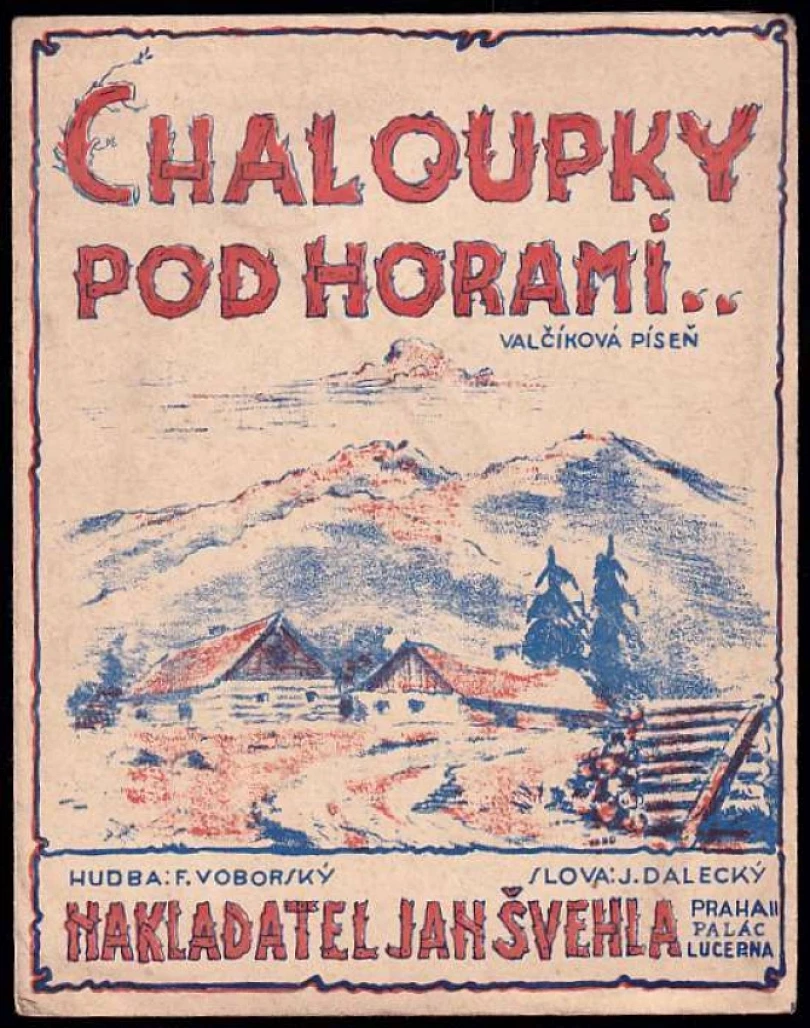Chaloupky pod horami (J Dalecký, 1939)