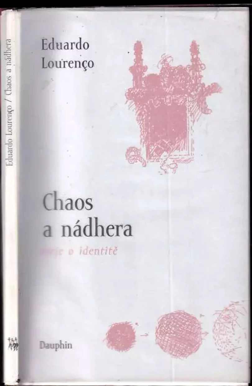 Chaos a nádhera (Eduardo Lourenço, 2002)