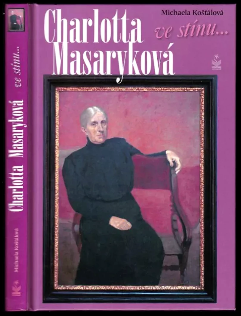 Charlotta Garrigue Masaryková (Michaela Košťálová, 2016)