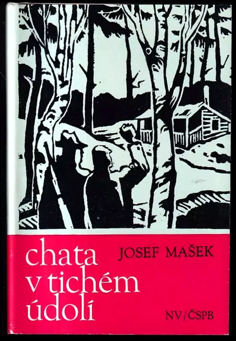 Levně Chata v tichém údolí (Josef Mašek, 1976)