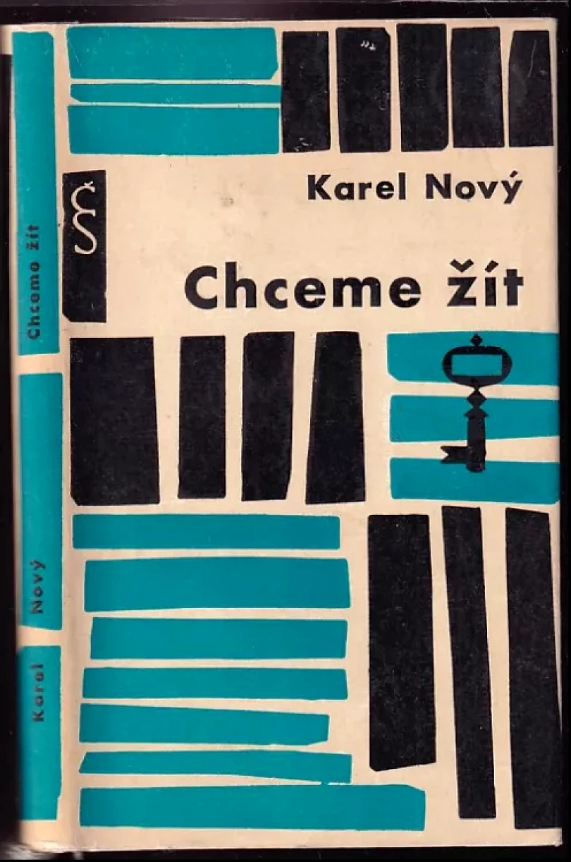 Levně Chceme žít (Karel Nový, 1962)