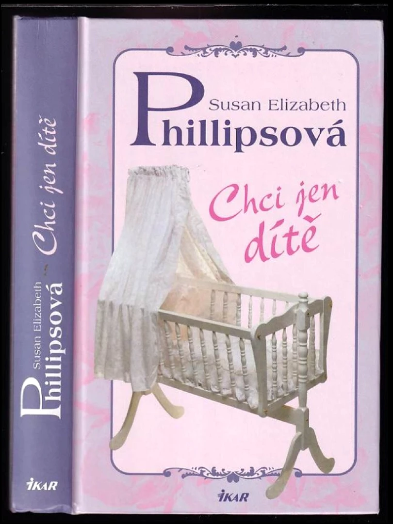 Chci jen dítě (Susan Elizabeth Phillips, 2005)