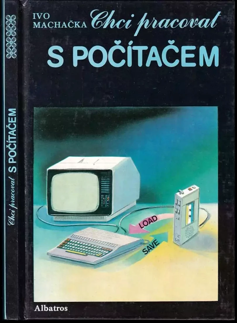 Chci pracovat s počítačem (Ivo Machačka, 1990)