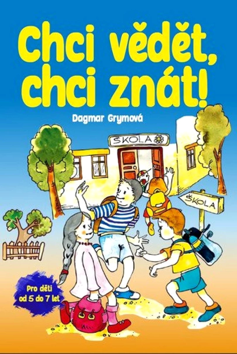 Levně Chci vědět, chci znát! (Dagmar Grymová, 2022)