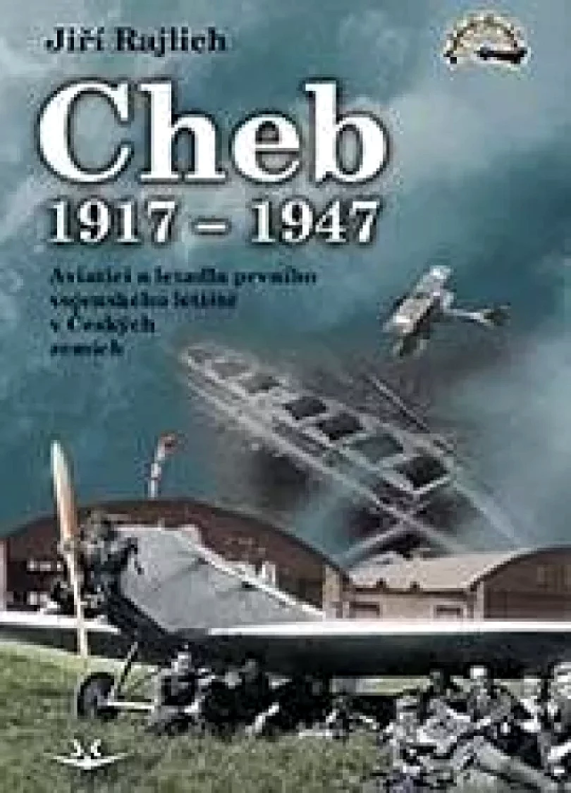 Cheb 1917-1947 (Jiří Rajlich, 2020)