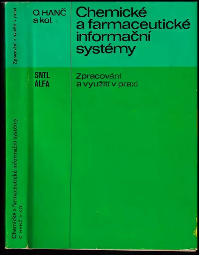 Chemické a farmaceutické informační systémy : zpracování a využití v praxi (Josef Koníček, 1982)
