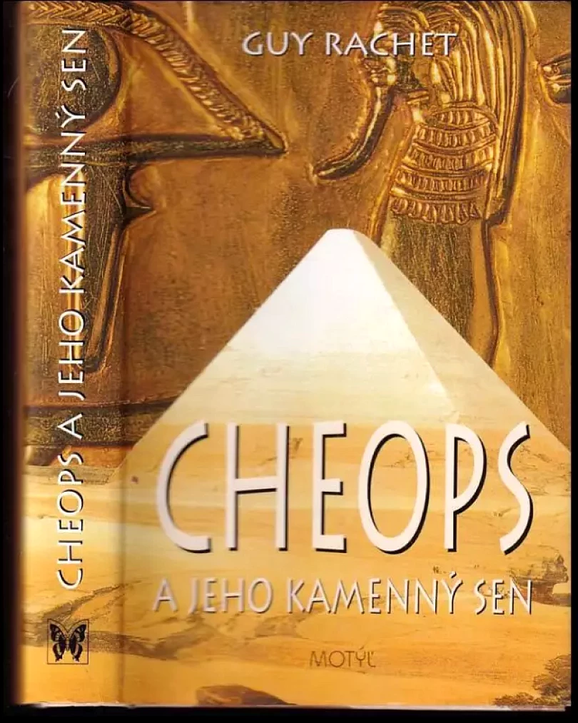 Levně Cheops a jeho kamenný sen (Guy Rachet, 2010)