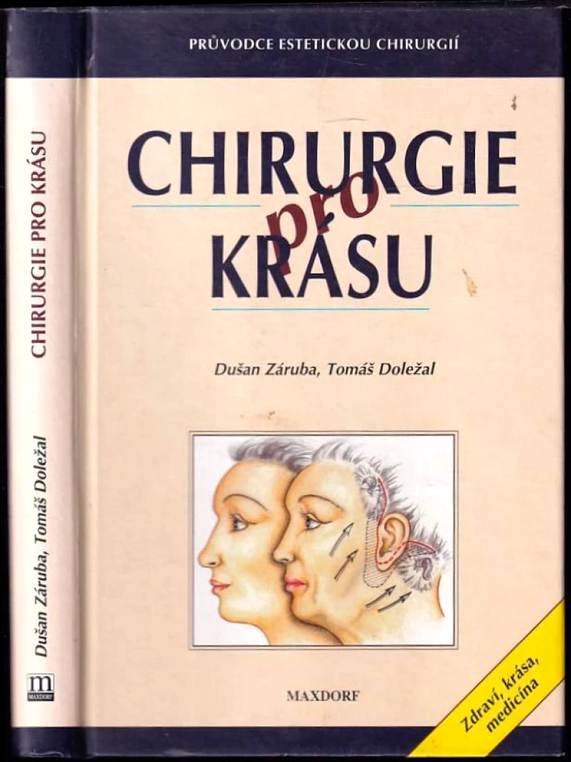 Chirurgie pro krásu (Dušan Záruba, 1999)