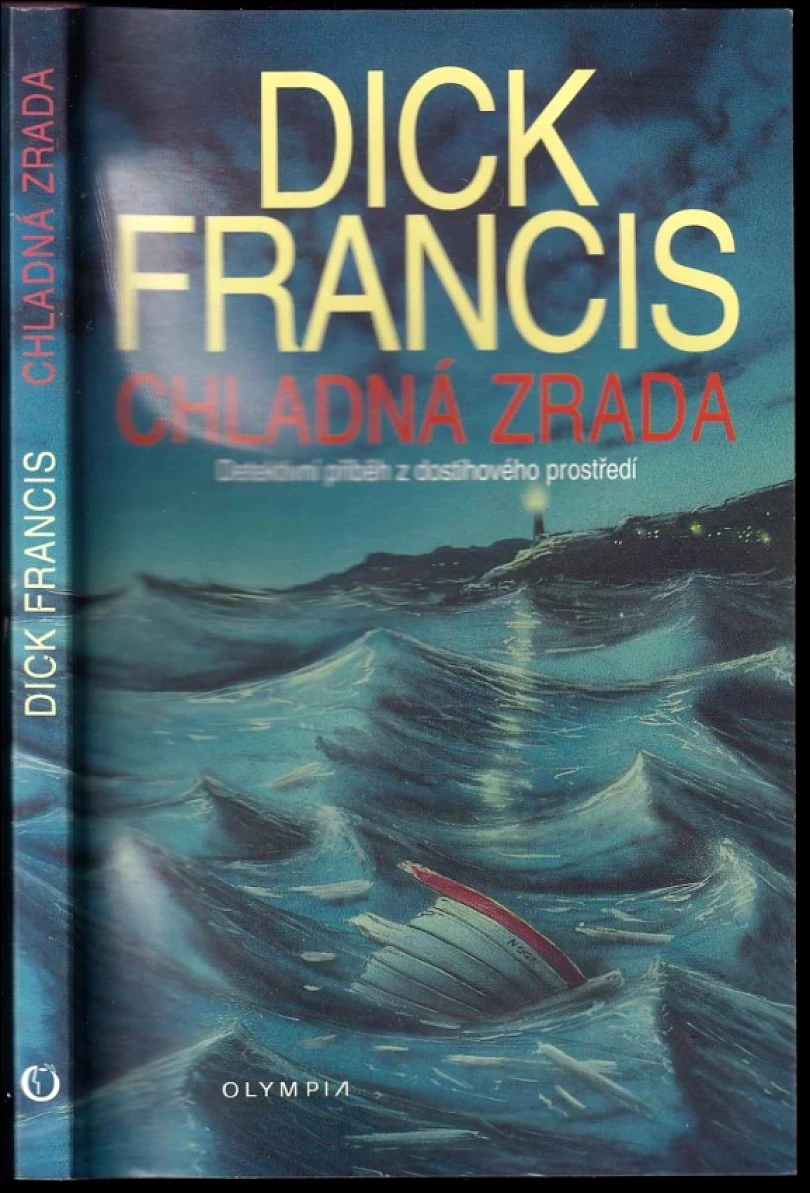Levně Chladná zrada (Dick Francis, 2003)
