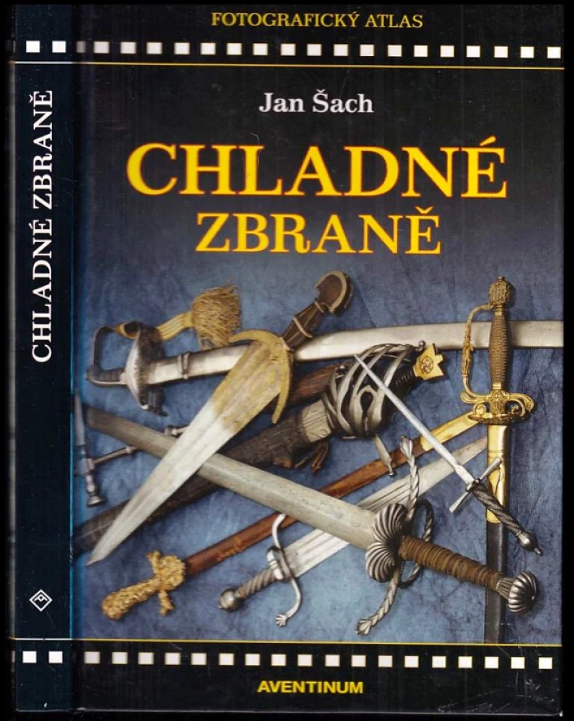 Levně Chladné zbraně (Jan Šach, 2008)