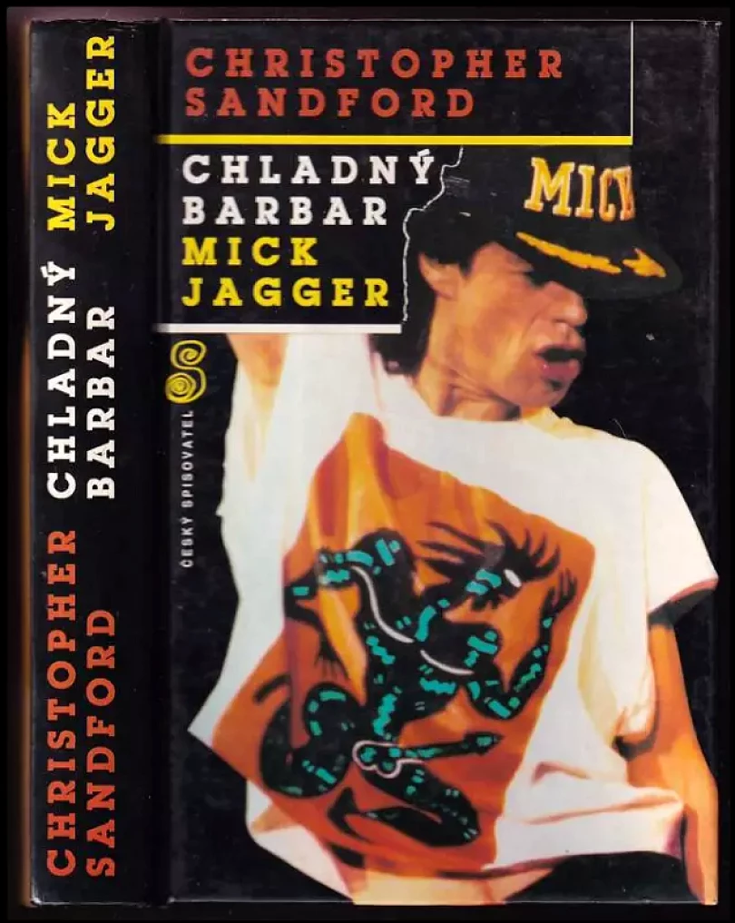 Levně Chladný barbar Mick Jagger (Christopher Sandford, 1994)