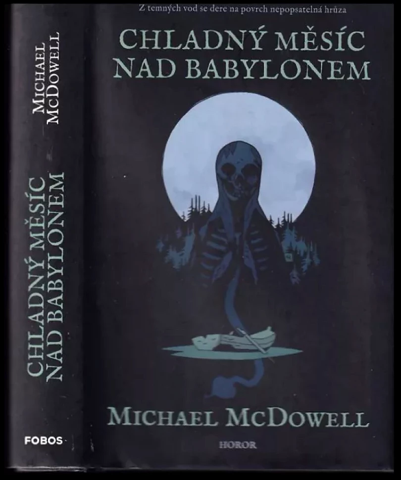 Chladný měsíc nad Babylonem (Michael McDowell, 2022)