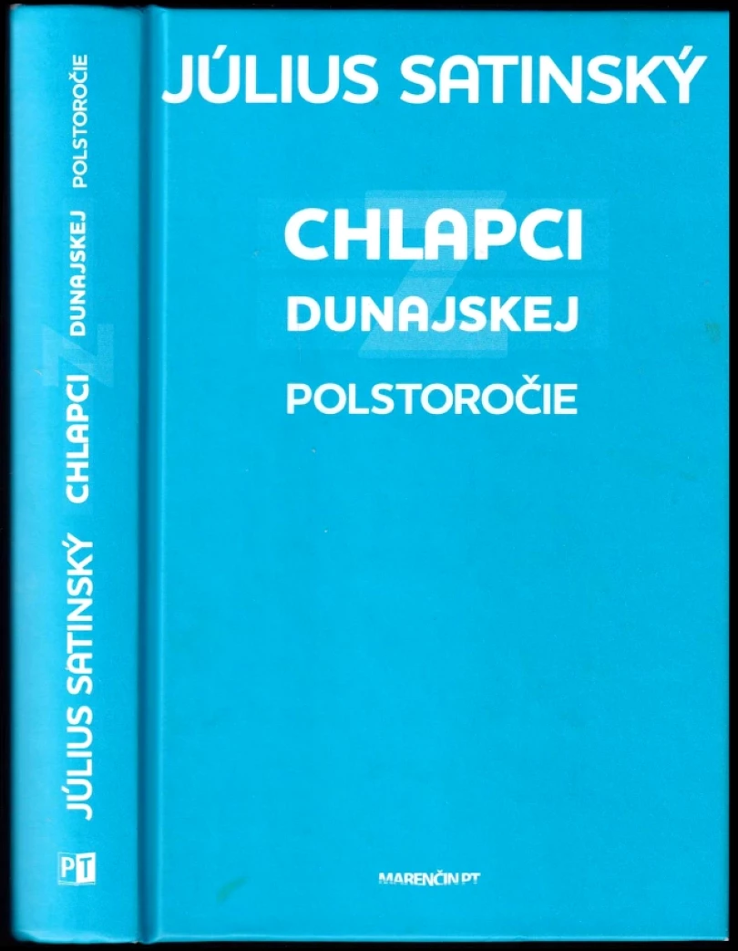 Levně Chlapci z Dunajskej - Polstoročie (Július Satinský, 2012)