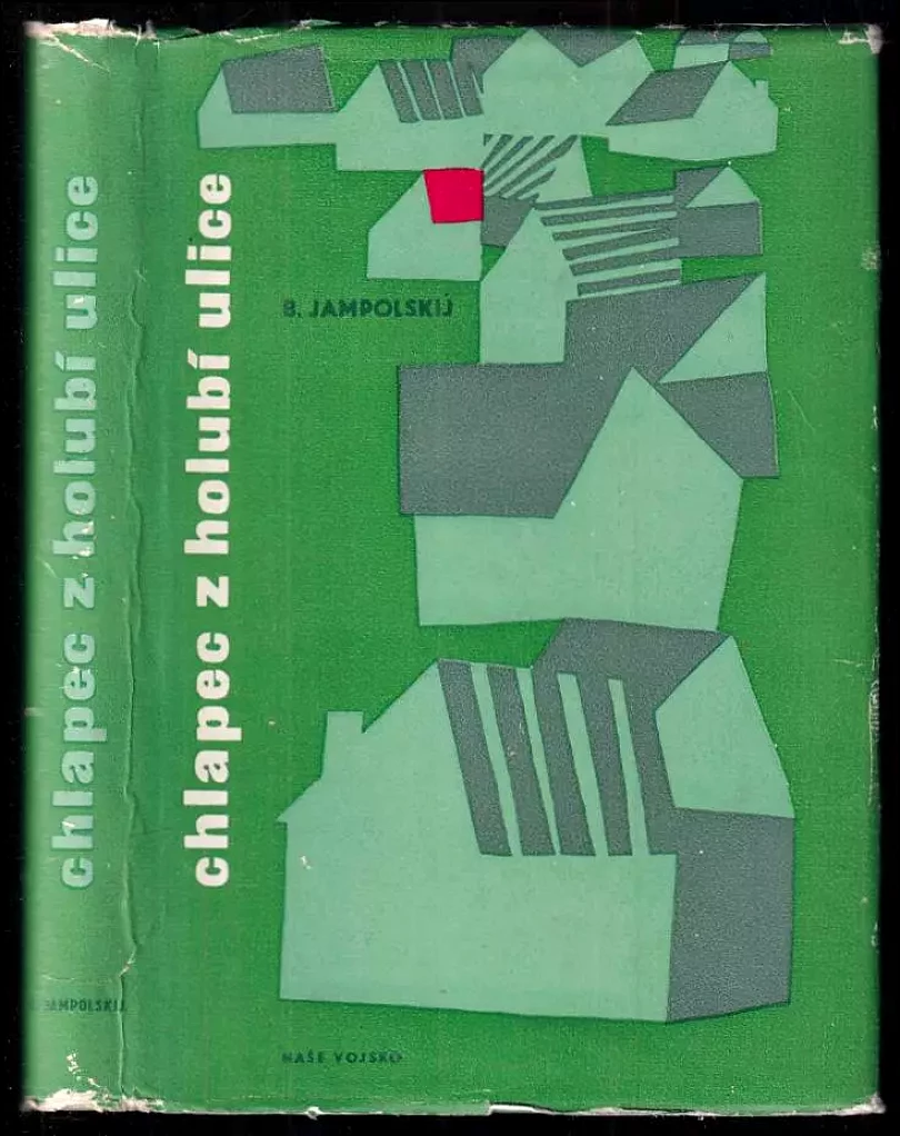 Levně Chlapec z Holubí ulice (Boris Samojlovič Jampol'skij, 1963)