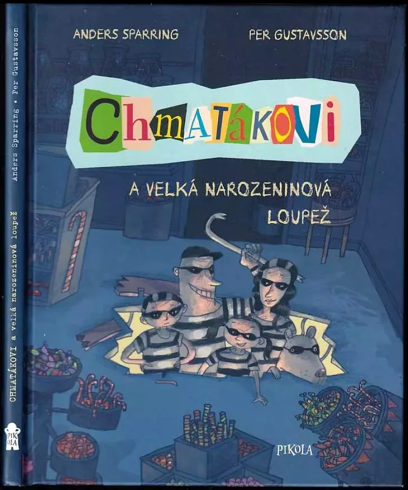 Chmatákovi a velká narozeninová loupež (Anders Sparring, 2020)