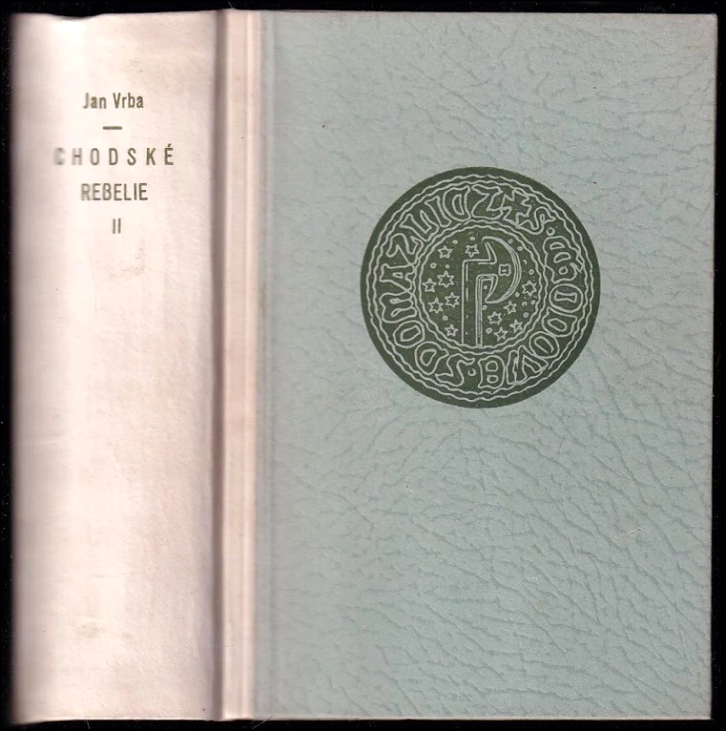 Levně Chodské rebelie II. - PODPIS JAN VRBA (Jan Vrba, 1928)