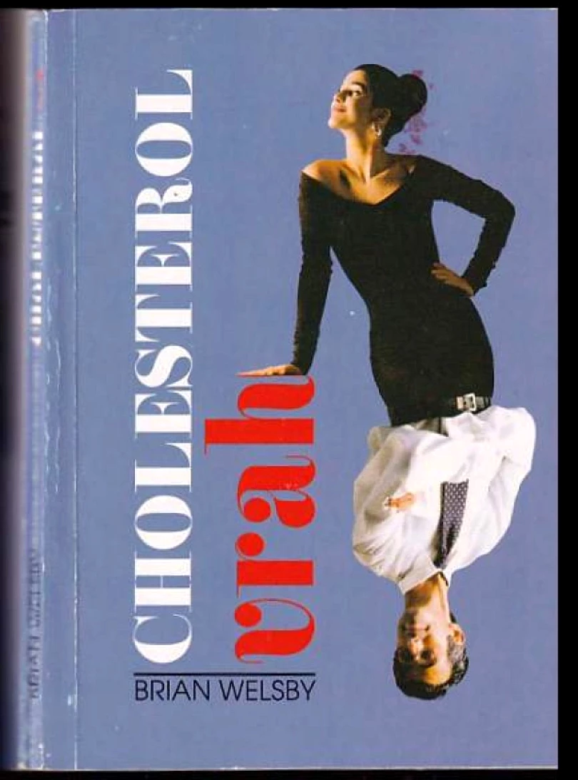 Cholesterol vrah (Brian Welsby, 1994)