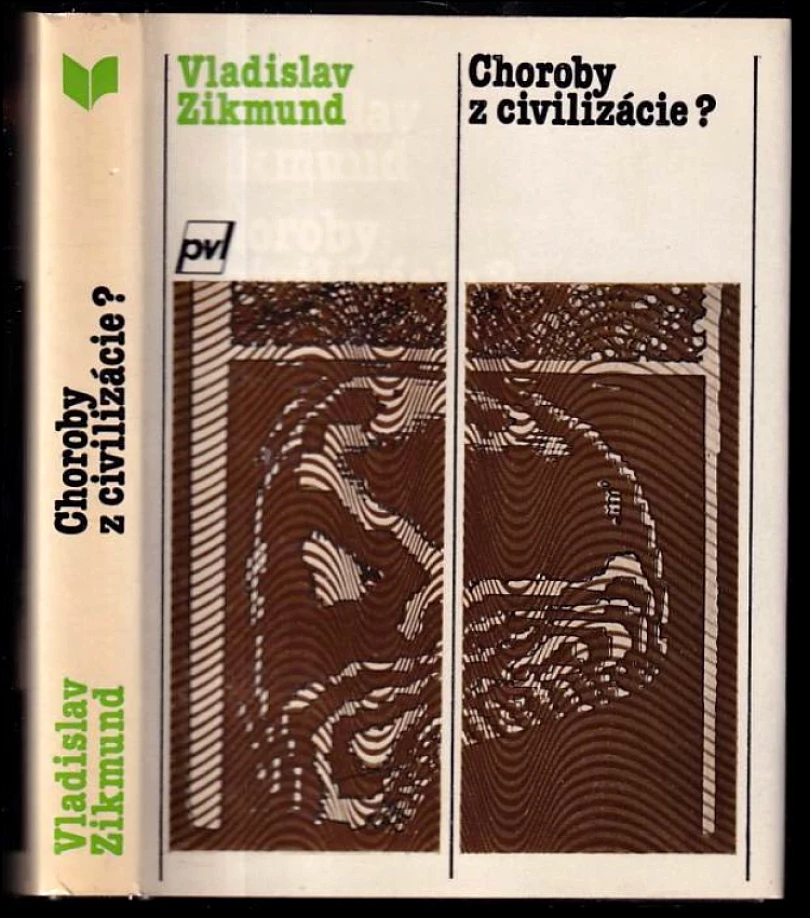 Choroby z civilizácie? (Vladislav Zikmund, 1983)