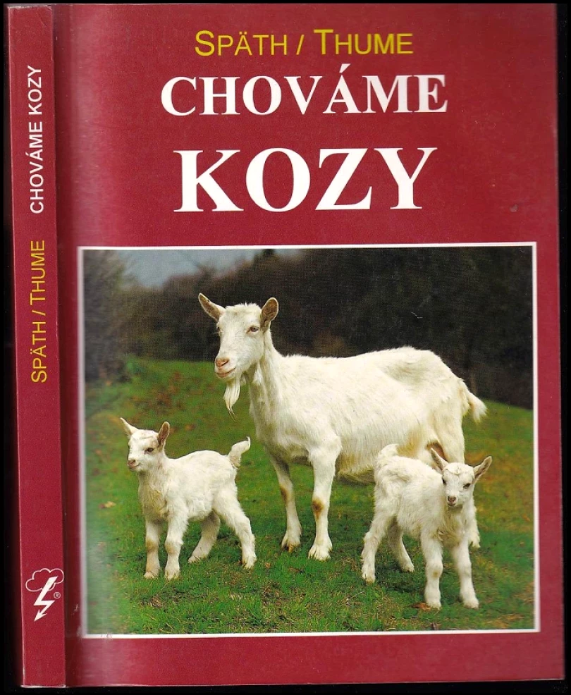 Levně Chováme kozy (Hans Späth, 1996)