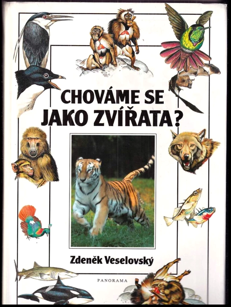 Levně Chováme se jako zvířata? (Zdeněk Veselovský, 1992)