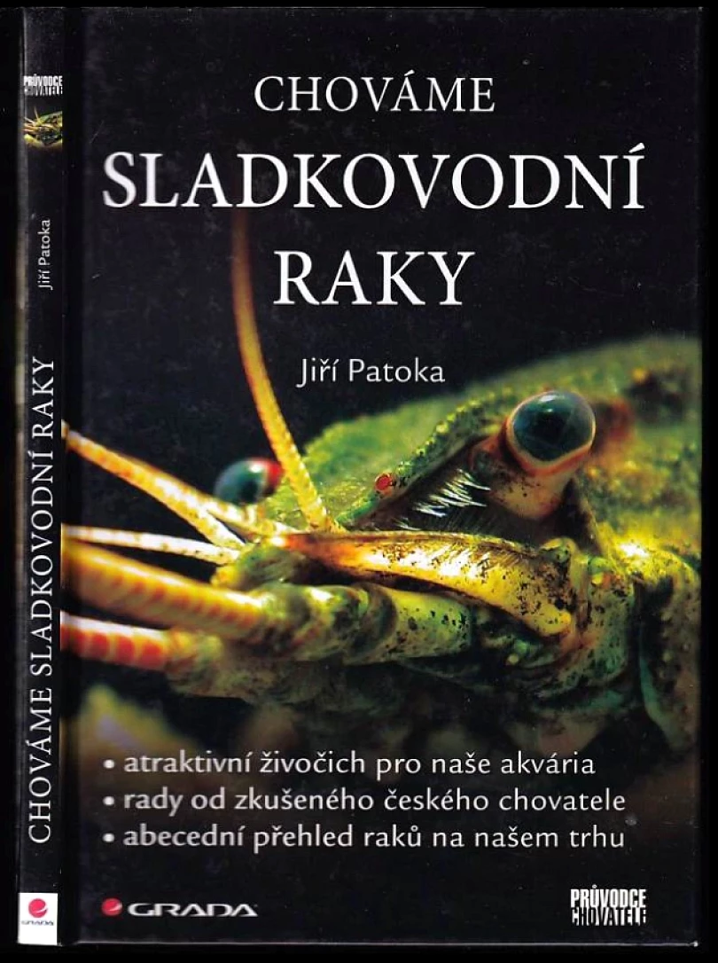Levně Chováme sladkovodní raky (Jiří Patoka, 2008)