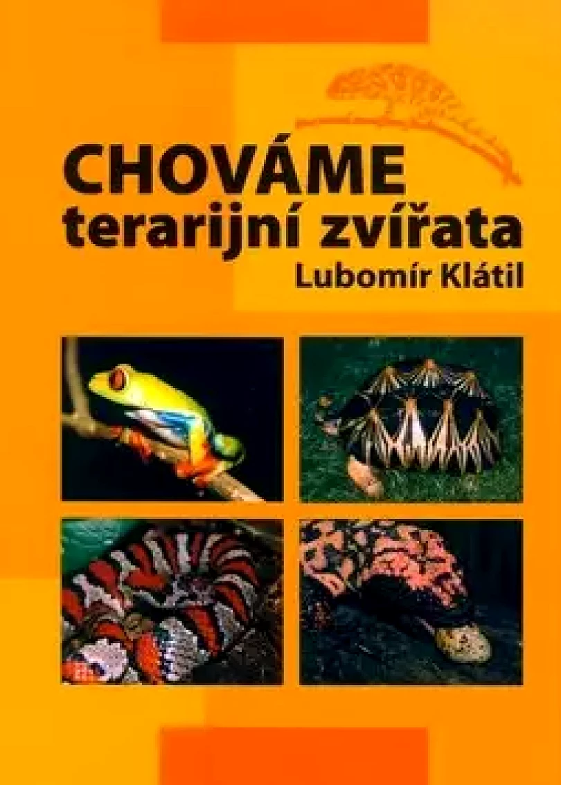 Levně Chováme terarijní zvířata (Lubomír Klátil, 2004)
