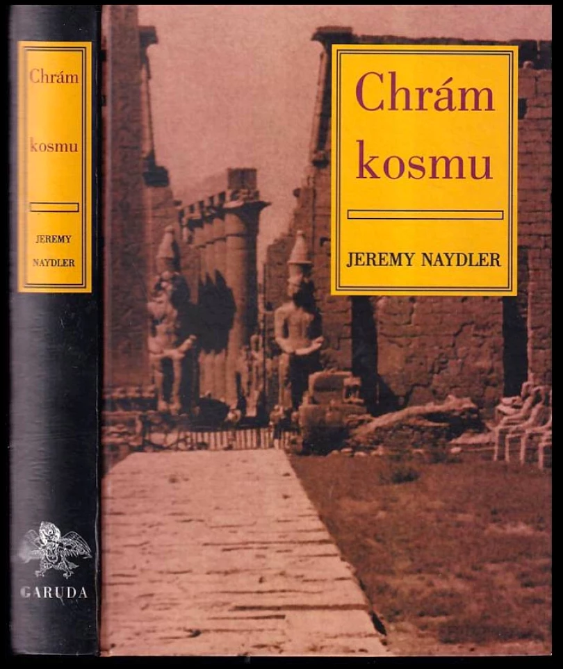 Chrám kosmu (Jeremy Naydler, 1999)