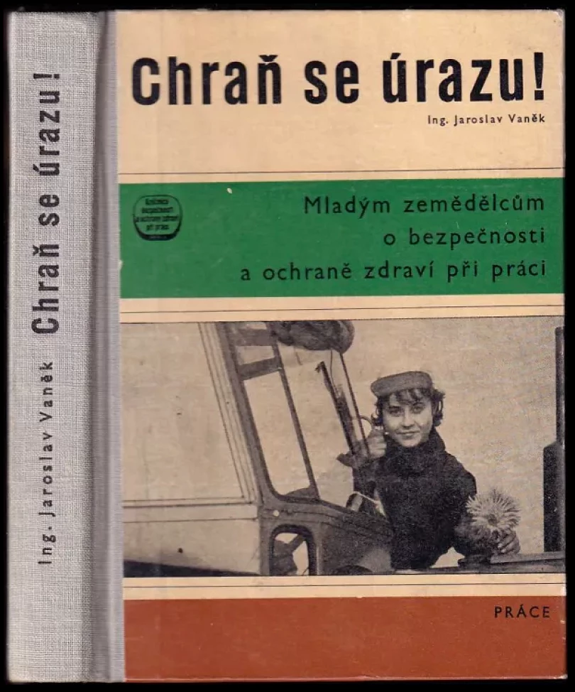 Levně Chraň se úrazu! (Jaroslav Vaněk, 1968)