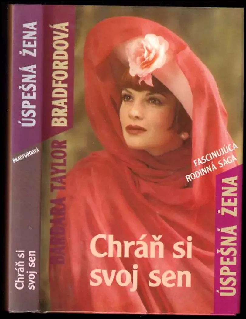 Levně Chráň si svoj sen (Barbara Taylor Bradford, 1994)
