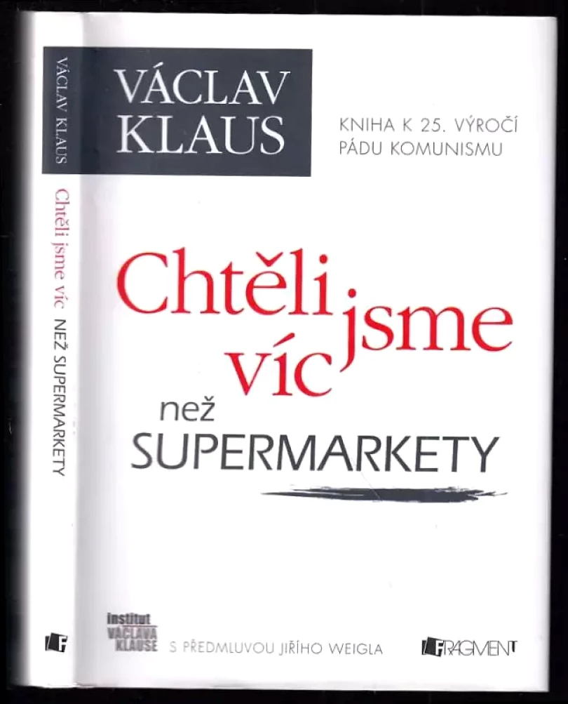 Levně Chtěli jsme víc než supermarkety (Václav Klaus, 2014)