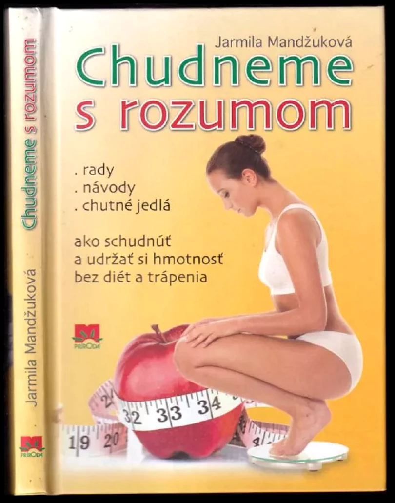 Levně Chudneme s rozumom (Jarmila Mandžuková, 2012)