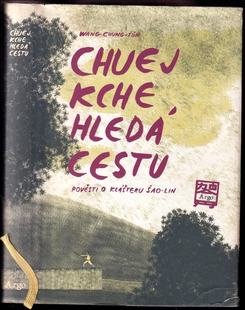 Levně Chuej Kche hledá cestu (Hongjun Wang, 2009)
