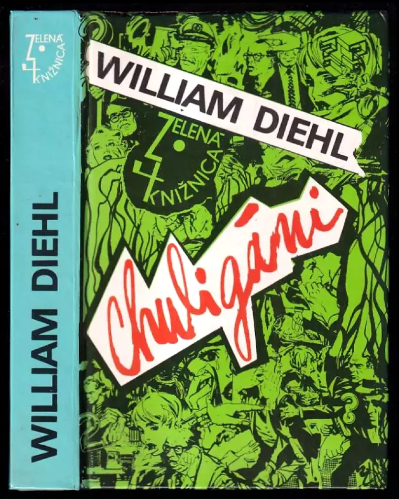 Levně Chuligáni (William Diehl, 1989)