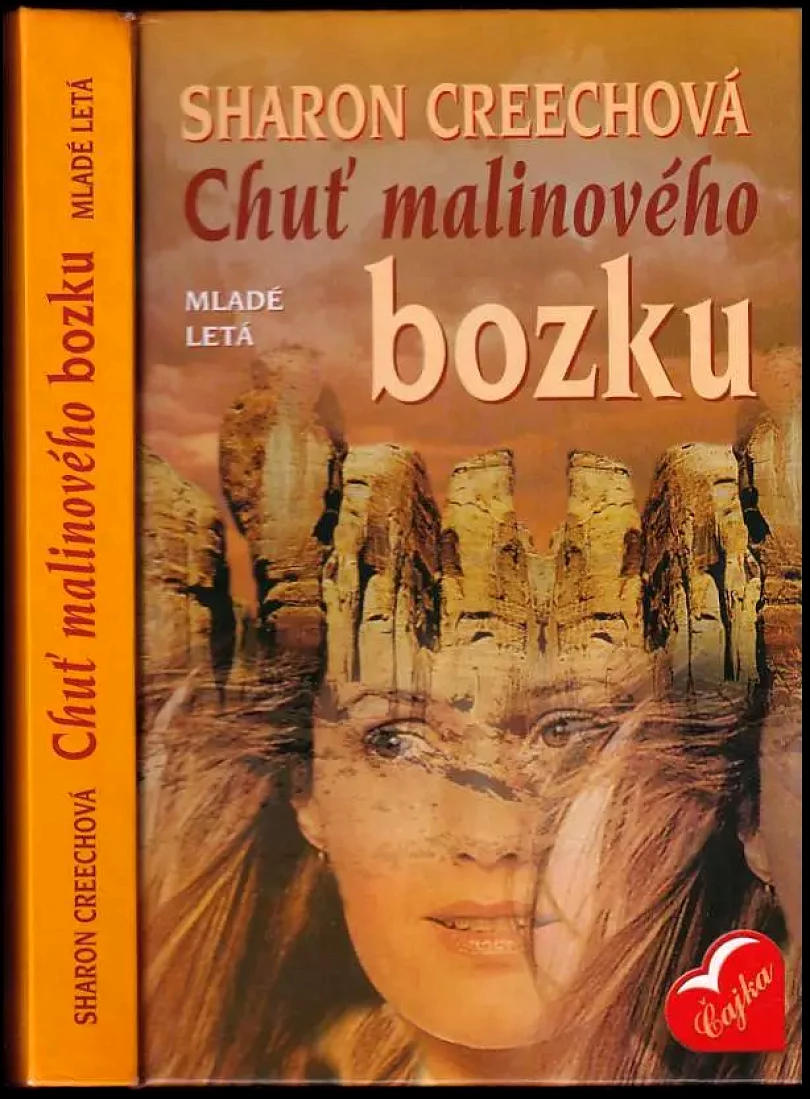 Levně Chuť malinového bozku (Sharon Creech, 2002)