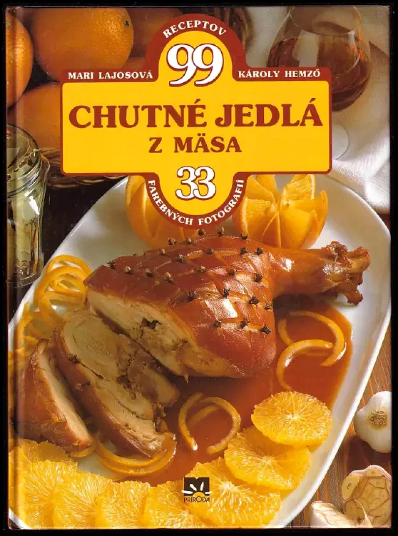 Chutné jedlá z mäsa (Károly Hemző, 2006)