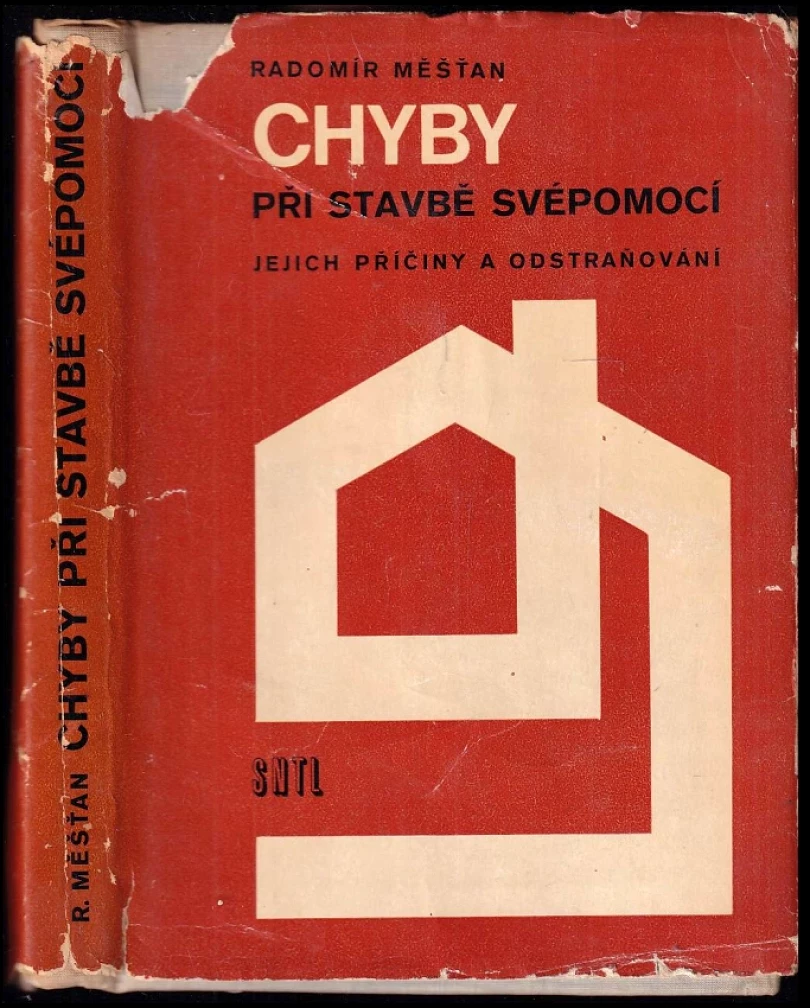 Chyby při stavbě svépomocí (Radomír Měšťan, 1975)