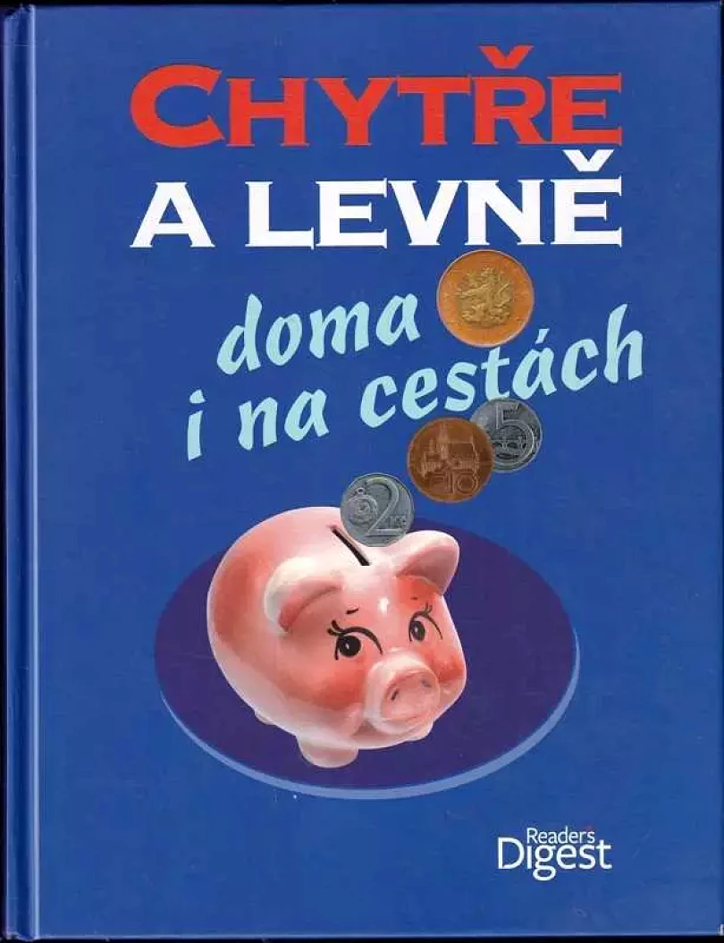 Chytře a levně doma i na cestách (, 2012)