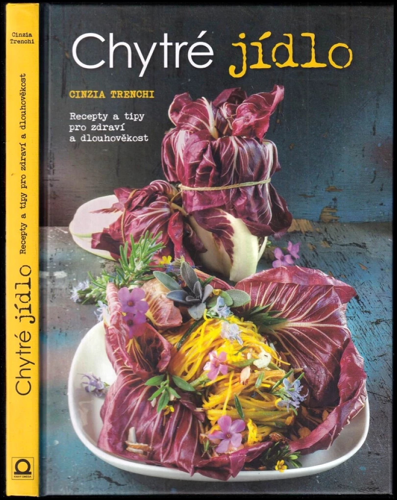 Chytré jídlo (Cinzia Trenchi, 2018)