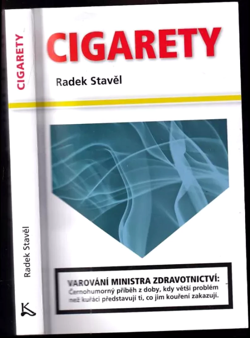 Levně Cigarety (Radek Stavěl, 2019)