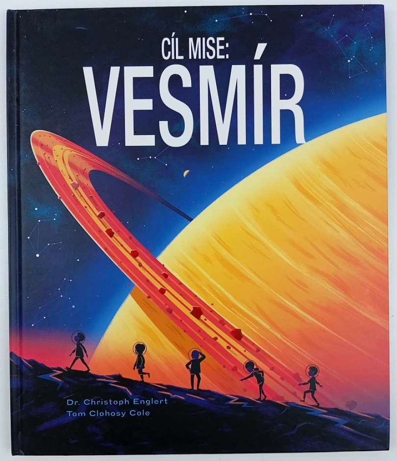 Levně Cíl mise: vesmír (Christoph Englert, 2018)