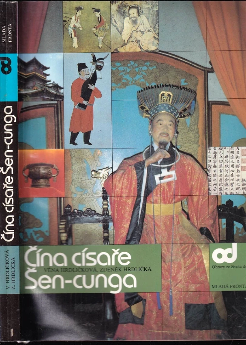 Levně Čína císaře Šen-cunga (Věna Hrdličková, 1992)