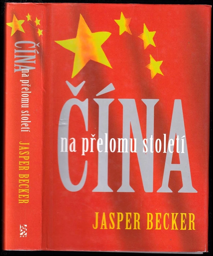 Levně Čína na přelomu století (Jasper Becker, 2002)