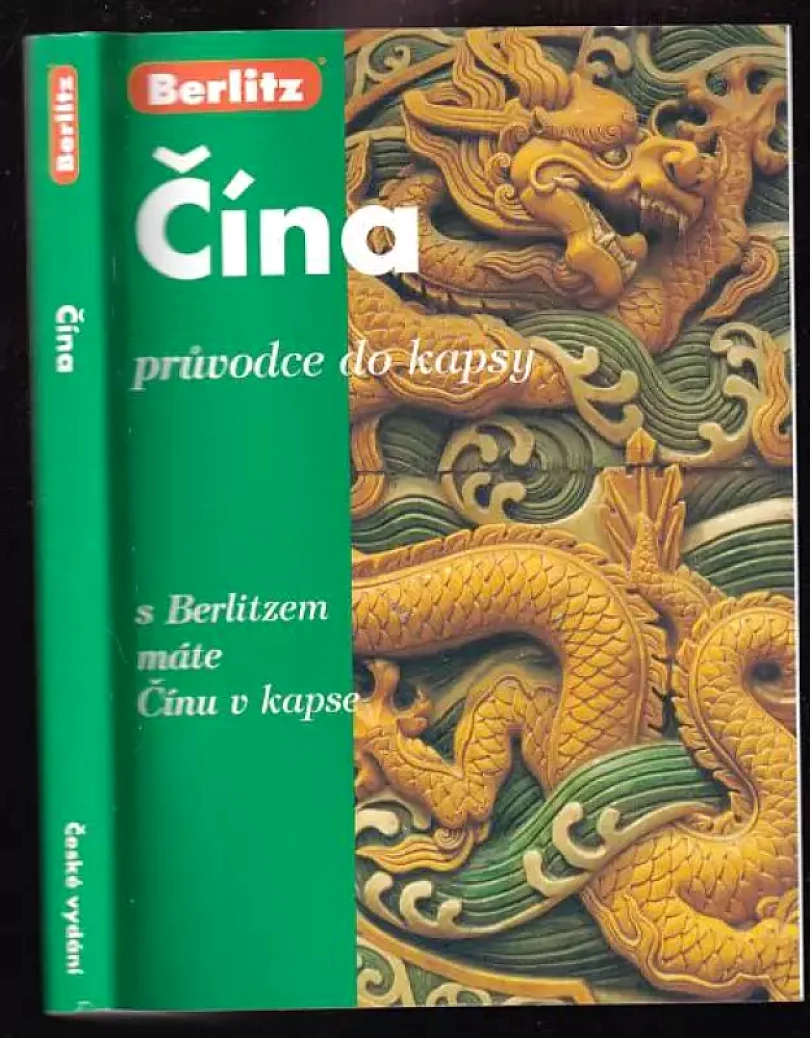 Čína: průvodce do kapsy (Ken Bernstein, 2001)